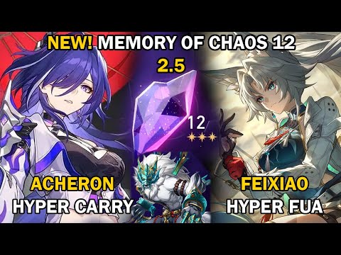 Acheron & Feixiao | NEW Memory of Chaos 12 (3 Star Clear) | Honkai Star Rail 2.5