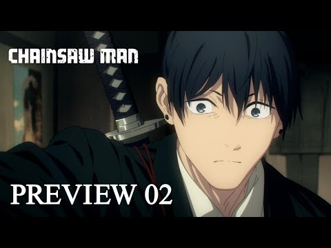 『チェンソーマン』第2話「東京到着」予告 / CHAINSAW MAN  Preview