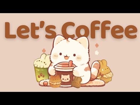 Let's Enjoy Coffee 🍢1 Hour Cafe Song 🥞 Stream cafe ✨cute & relaxing music 🍪 Make Your Day Better