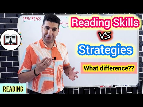 Reading Strategies vs. Reading Skills: What's the difference?