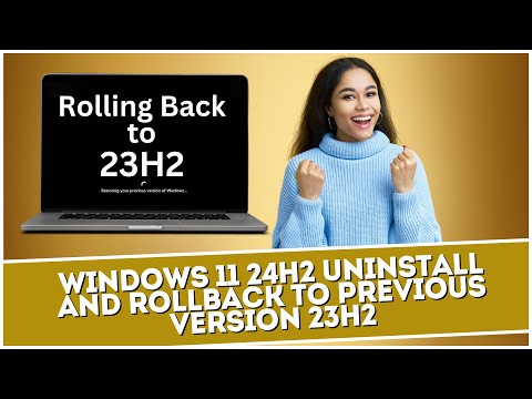 Windows 11 24H2 Uninstall and Rollback to Previous Version 23H2