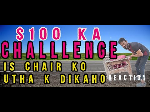 chair ko lift krne se $500 milenge ,kia ye sach hai .Reaction scene