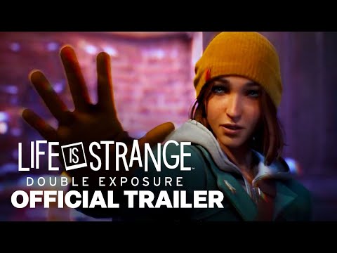 Feel Everything Life is Strange Double Exposure Launch Trailer