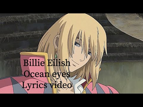 【和訳】Billie Eilish／Ocean eyes 【フル】