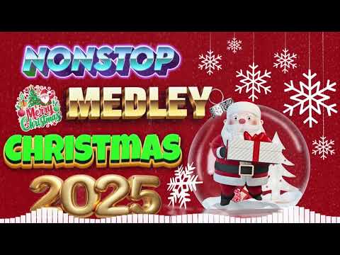 Best Of NonStop Christmas Songs Medley 2025🎄🎁 Greatest Christmas  Medley ⛄