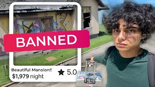 I Stayed In BANNED Airbnbs...