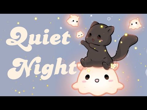 Cute Quiet Night 🌟1 Hr Songs 😽 lofi chill【Cute lofi music mix】🎵 study/aesthetic/chill/relax 🌃