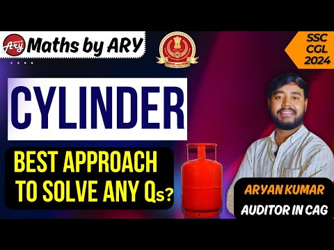 CYLINDER (बेलन) by ARYAN KUMAR | SSC CGL 2024