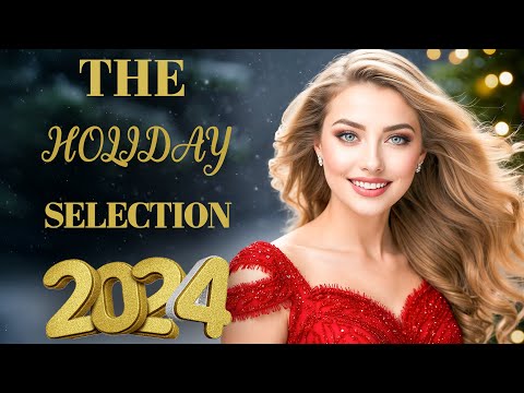 🎄 Christmas Songs: The Holiday Selection 2024 | Beautiful Festive Collection ✨