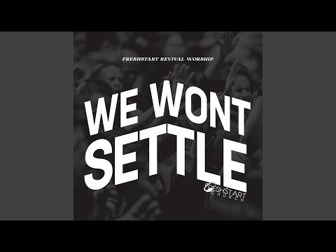 We Won't Settle (Live)