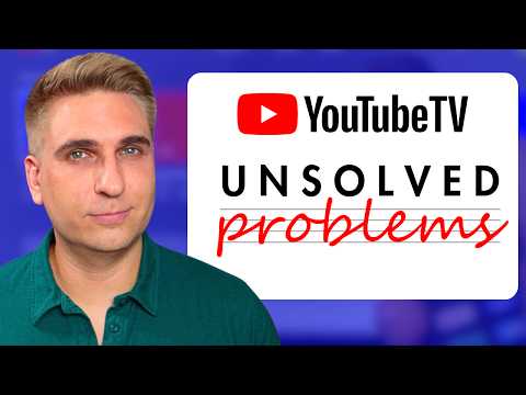 9 YouTube TV Problems I Can't Help You Solve!