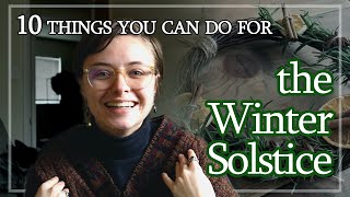 Ten Things You Can Do For the Winter Solstice