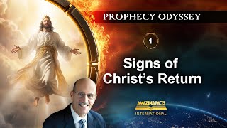 Prophecy Odyssey | 01 - Signs of Christ's Return | Doug Batchelor