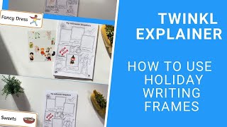 How to Use Holiday Writing Frames