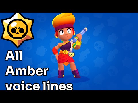 Brawl Stars | All Amber Voicelines