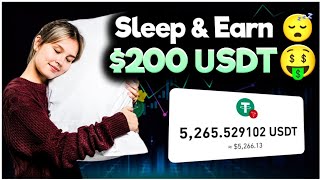 Sleep & GET FREE $200 USDT 😴 | Earn Free Usdt When You Sign Up | Free USDT