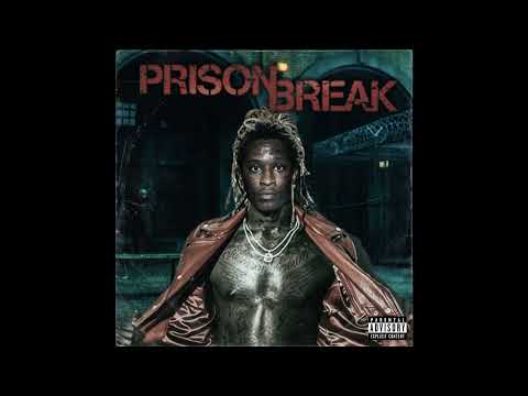 Young Thug - Prison Break (Unreleased)