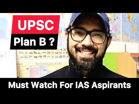 UPSC Plan B | Plan B For IAS Aspirants