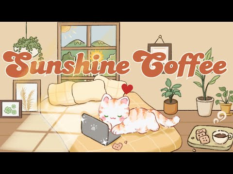 Sunshine Coffee Lofi 🌸✨1 Hour Cafe Song 🌺 Stream cafe 😺cute & relaxing music 🍊 Make Your Day Better