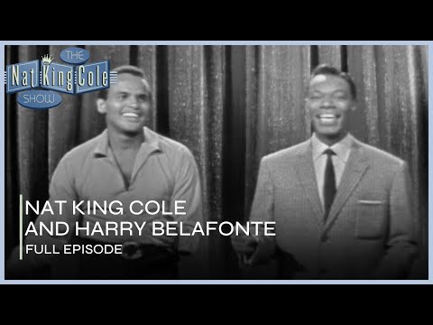 Harry Belafonte on The Nat King Cole Show I FULL Episode S2 Ep. 5