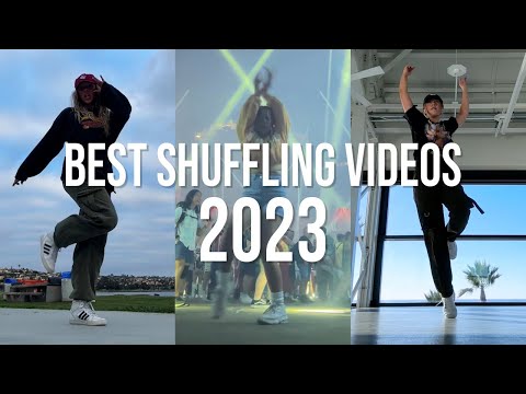 Top Shuffling Videos of 2023!!