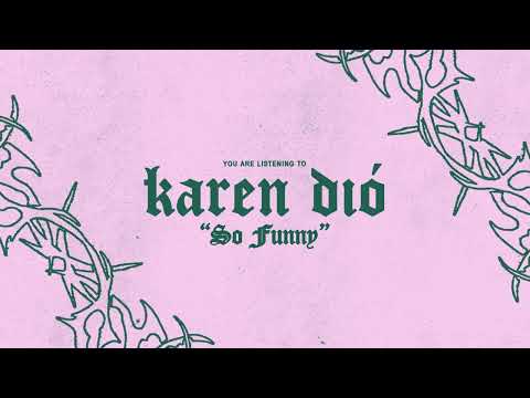 Karen Dió - So Funny (Visualizer)