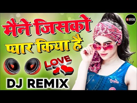 Maine Jisko Pyar Kiya Hai Dj Remix Love Dholki Special Hindi Dj Viral Song - New Dj Song 2023