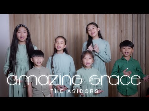 Amazing Grace - THE ASIDORS 2024 Hymnal | Christian Worship Songs