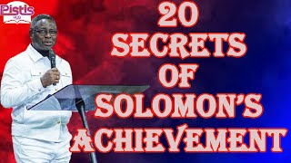 20 SECRETS OF SOLOMON'S ACHIEVEMENT - PASTOR MATTHEW ASHIMOLOWO