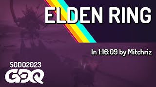 Elden Ring by Mitchriz in 1:16:09 - Summer Games Done Quick 2023