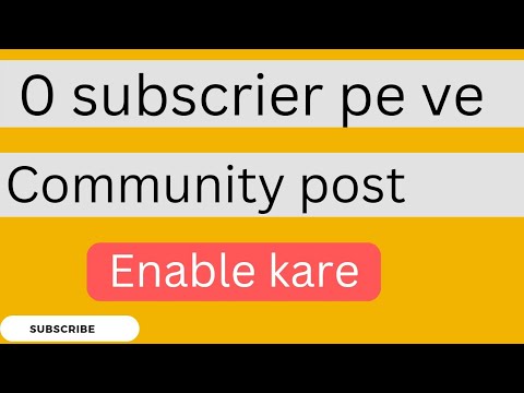 0 subsriber par ve community tab ko enable kare / how to enable community post on 0 subscriber