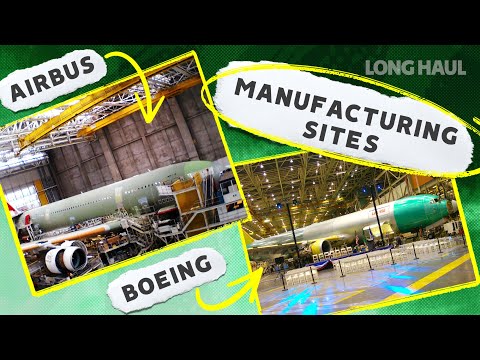 Airbus Vs. Boeing: Comparing Assembly Sites Of The Major Planemakers