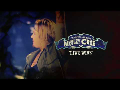 Mötley Crüe - Live Wire - Carnival of Sins (Live) [Official Audio]