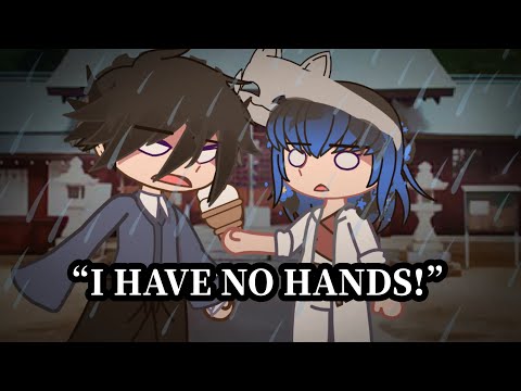 I HAVE NO HANDS! || ORIGINAL. || 🇨🇳🇺🇸 || Gacha club || demon slayer || read desc 😝