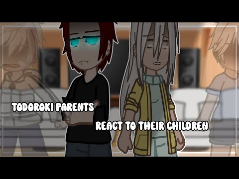 Todoroki Parents React To Their Children • MHA • GACHA • MHA X GACHA • XXNIAH_YEETXX