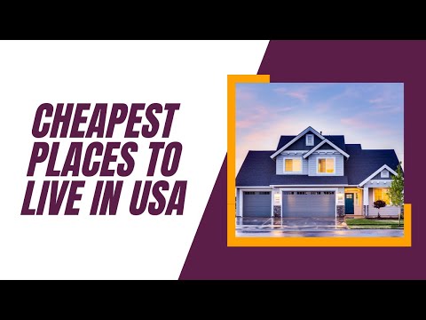 Cheapest Places To Live In USA