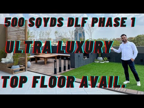 500 SQYDS | ULTRA LUXURY Builder Floor In Gurgaon | DLF PHASE 1| TOP FLOOR AVAILABLE