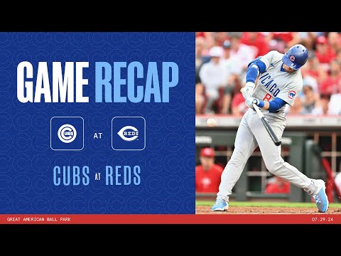 Cubs vs. Reds Game Highlights | 7/29/24