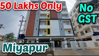 50 Lakhs Only (Including Everything) No GST ||  Brand New 2 Bhk Flats For Sale || Miyapur #Hyderabad