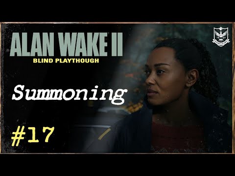 Lore Expert Plays Alan Wake 2 | Summoning