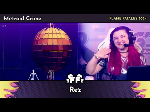 Rez by Metroid Crime in 34:38 - Flame Fatales 2024