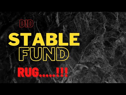 What happened to STABLE FUND!!!