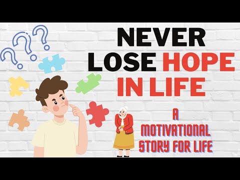 Never Lose Hope In Life | Motivational Story Of A Young Boy | Moral Story | Story Book