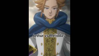 Meliodas vs Arthur #sevendeadlysins #anime #fourknightsoftheapocalypse #animeedit