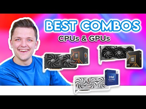 Best CPU & GPU Combos to Buy in 2024! 🚀 [Top Choices for 1080p, 1440p & 4K Gaming]