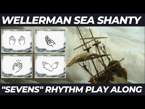 Wellerman Sea Shanty - SEVENS Rhythm Play Along