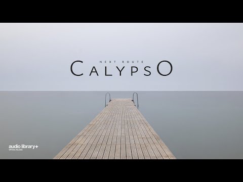 Calypso — Next Route | Free Background Music | Audio Library Release