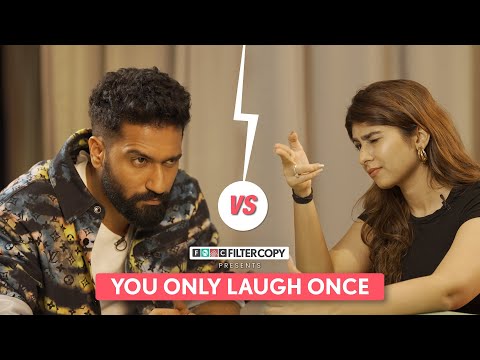 FilterCopy Vs. Vicky Kaushal | YOLO: You Only Laugh Once | Ft. Chandini Bhabhda