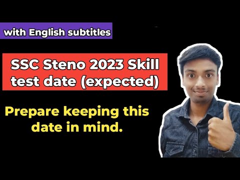 SSC Stenographer 2023 skill test date (expected) | SSC Steno 2023 skill test expected date