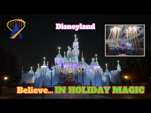 Believe...In Holiday Magic Fireworks Spectacular - Front Row Sleeping Beauty Castle Disneyland 2024